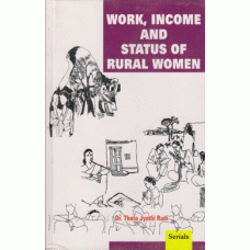 Work, Income and Status of Rural Women